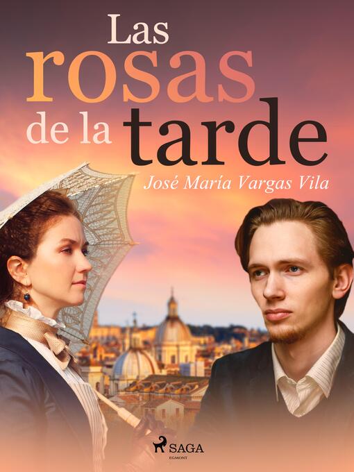 Title details for Las rosas de la tarde by José María Vargas Vilas - Available